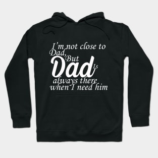 dad is the best Hoodie